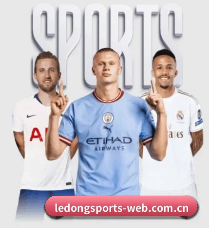 五大体育板块覆盖,从比分到直播全覆盖 - LDSPORTS